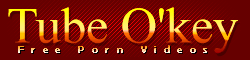 Tube O'key. Free Porn Videos.